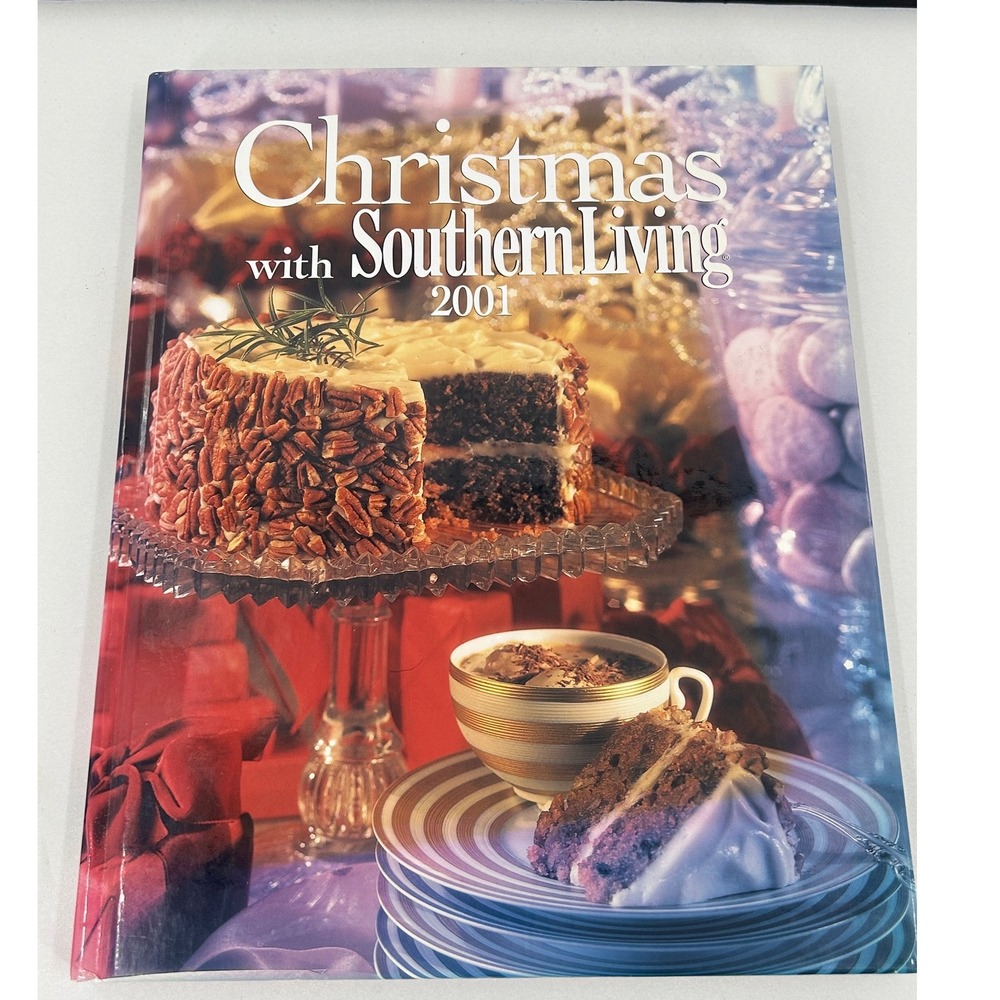 Christmas with Southern Living 2001 Hardcover Holiday Recipes Decorating Book